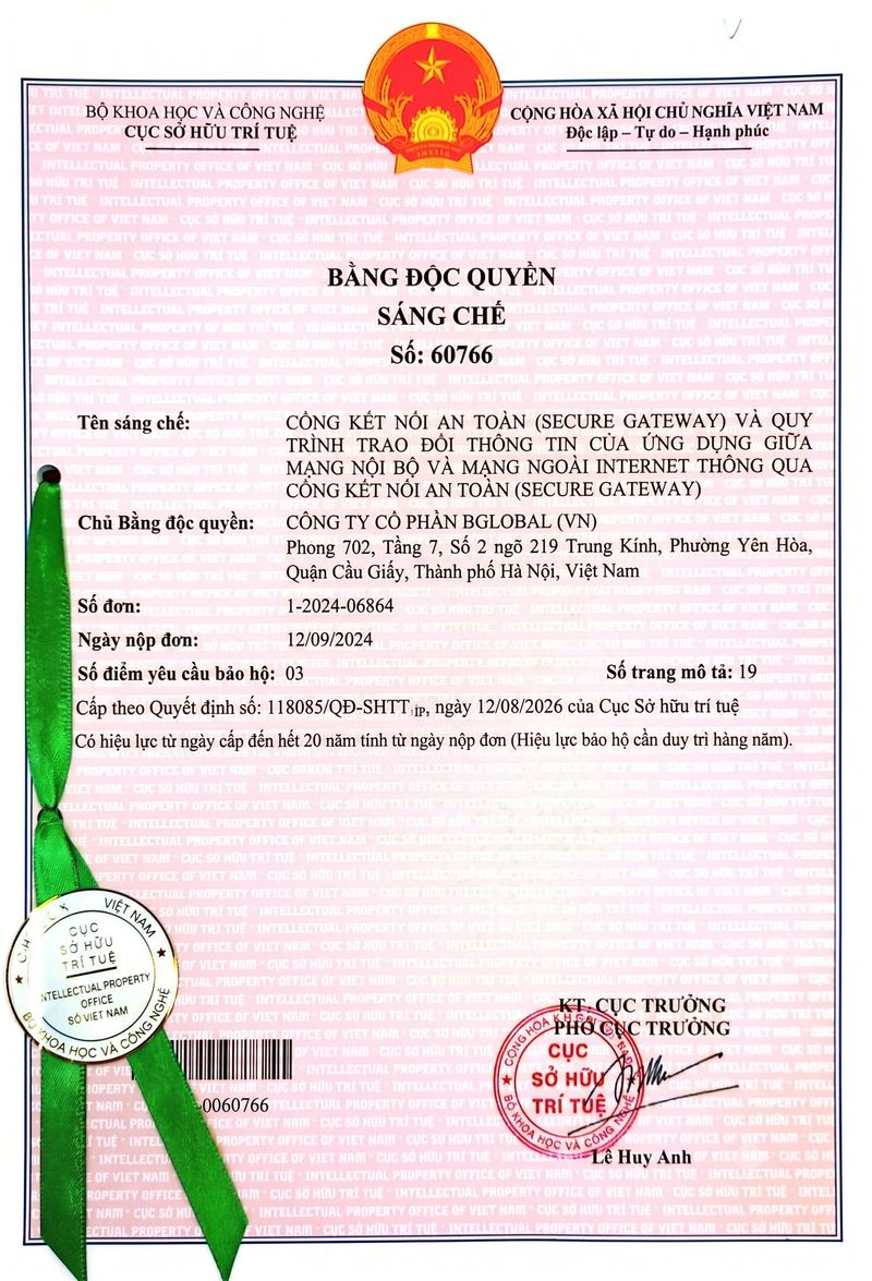 Bằng độc quyền sáng chế số 60766 — Cổng kết nối an toàn (Secure Gateway) — do Cục Sở hữu trí tuệ cấp cho Công ty Cổ phần BGLOBAL (VN)